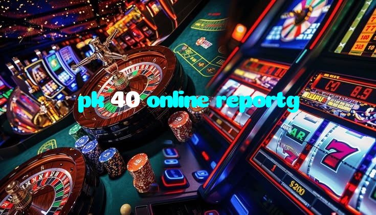 available types of pk 40 online reportg bet including pre-match live express and system bets